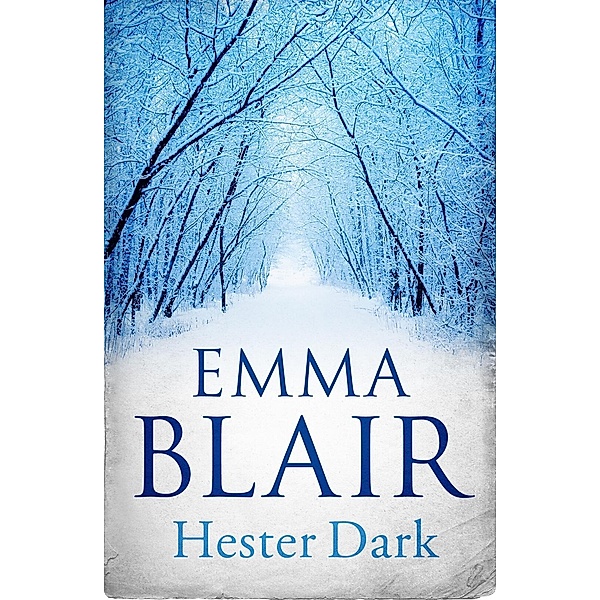 Hester Dark, Emma Blair