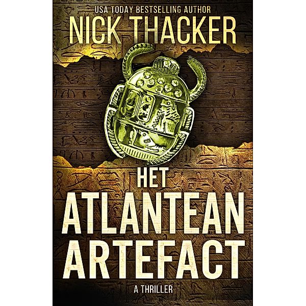 Het Atlantis Artefact (Harvey Bennett Thrillers - Dutch, #6) / Harvey Bennett Thrillers - Dutch, Nick Thacker