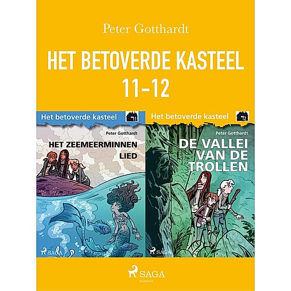 Het betoverde kasteel 11-12 / Het betoverde kasteel, Peter Gotthardt