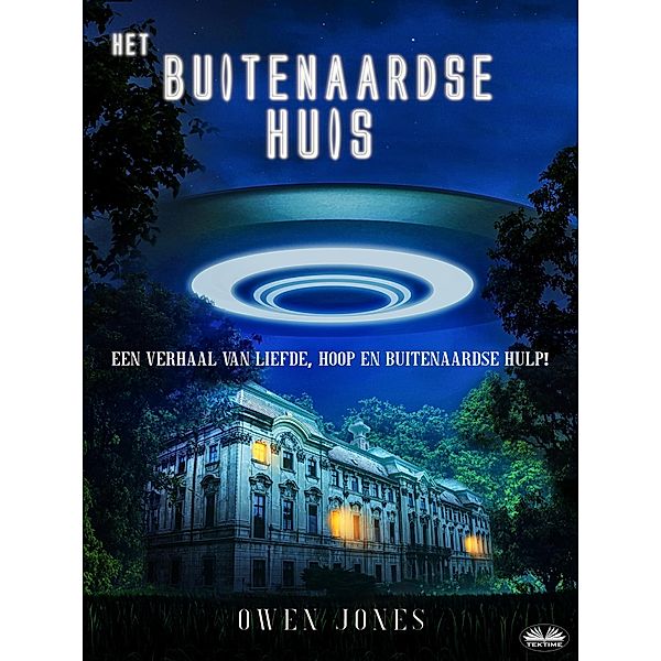 Het Buitenaardse Huis, Owen Jones