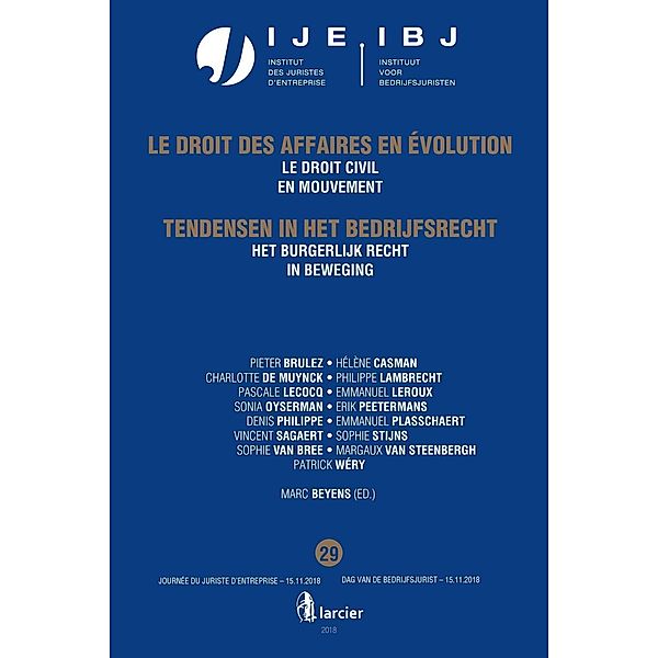 Het burgerlijk recht in beweging / Le droit civil en mouvement, Pieter Brulez, Emmanuel Plasschaert, Vincent Sagaert, Sophie Stijns, Sophie van Bree, Margaux van Steenbergh, Patrick Wéry, Hélène Casman, Charlotte de Muynck, Philippe Lambrecht, Pascale Lecocq, Emmanuel Leroux, Sonia Oyserman, Erik Peetermans, Denis Philippe