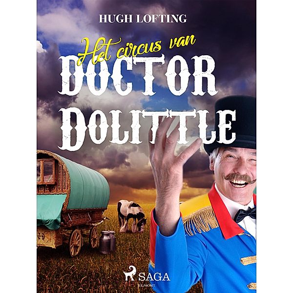 Het circus vandoctor Dolittle / World Classics, Hugh Lofting