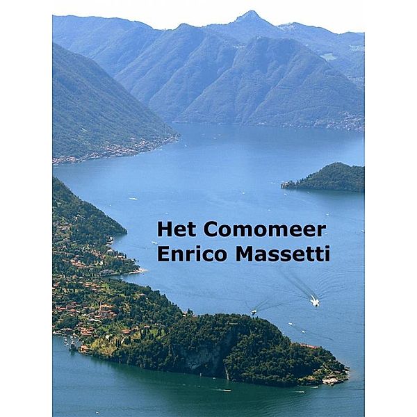 Het Comomeer, Enrico Massetti