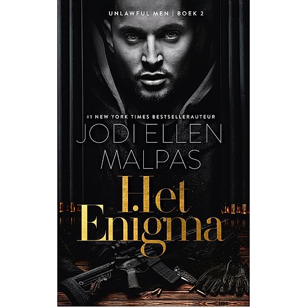 Het Enigma (Unlawful Men, #2) / Unlawful Men, Jodi Ellen Malpas