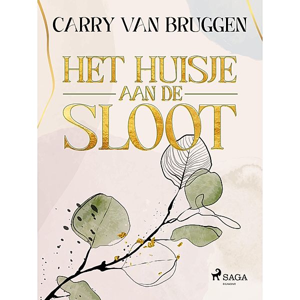 Het huisje aan de sloot, Carry Van Bruggen