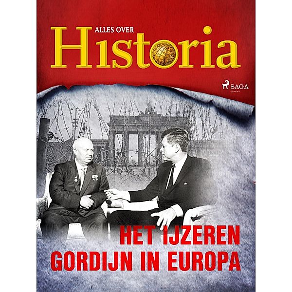 Het IJzeren Gordijn in Europa / Oorlogen en veldslagen Bd.24, Alles Over Historia
