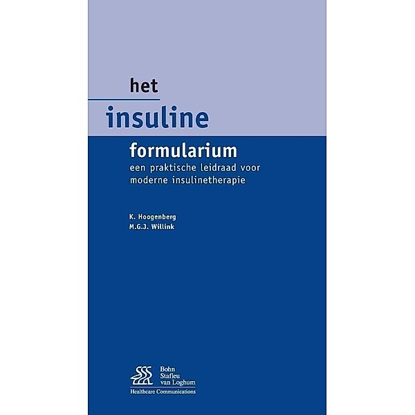 Het Insuline formularium, K. Hoogenberg, M. G. J. Willink