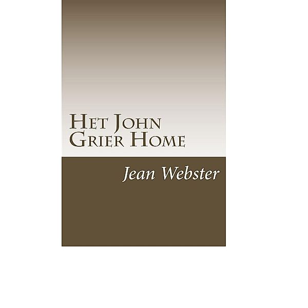 Het John Grier Home, Jean Webster