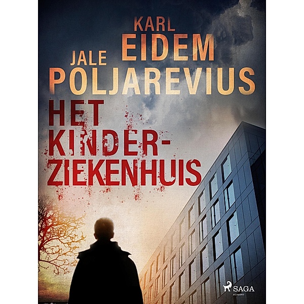 Het kinderziekenhuis / Hannah Kaufman Bd.1, Jale Poljarevius, Karl Eidem