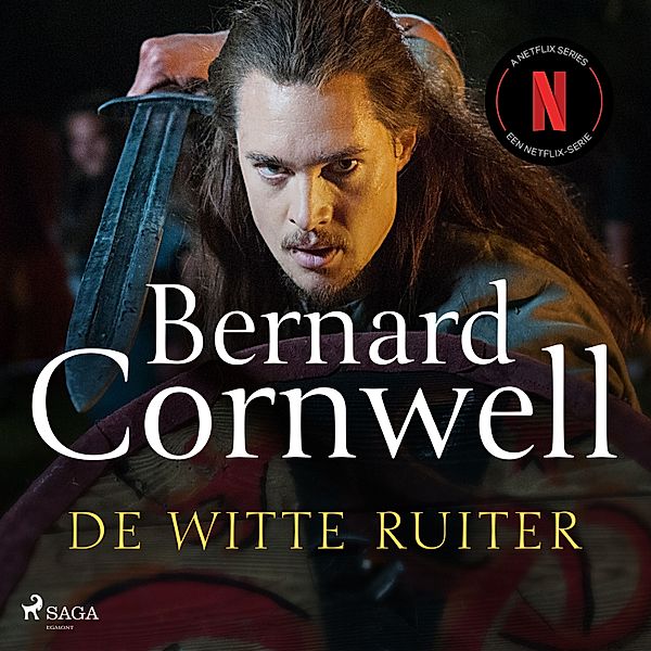 Het Laatste Koninkrijk - 2 - De witte ruiter, Bernard Cornwell