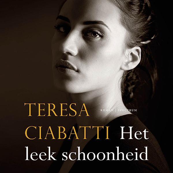 Het leek schoonheid, Teresa Ciabatti