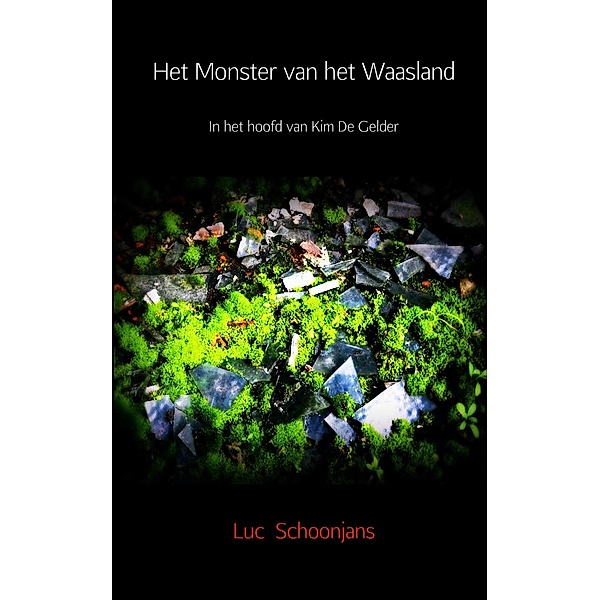 Het Monster van het Waasland, Luc Schoonjans
