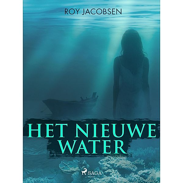 Het nieuwe water, Roy Jacobsen