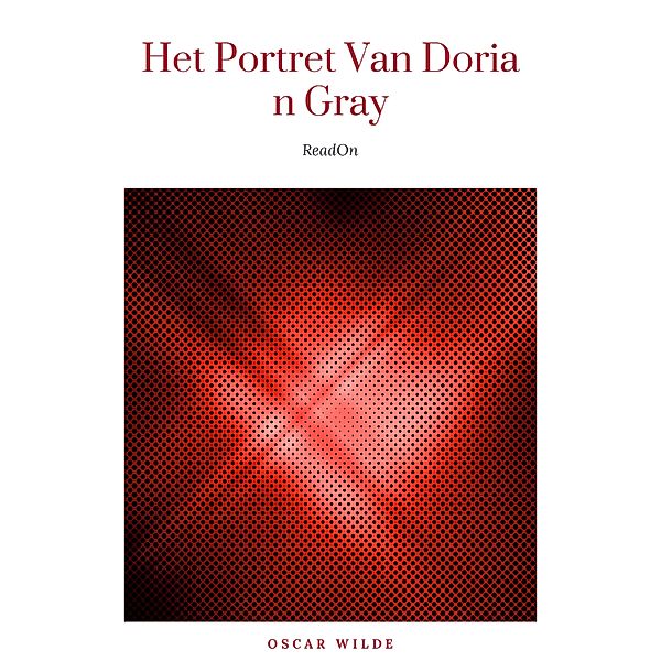 Het Portret Van Dorian Gray, Oscar Wilde