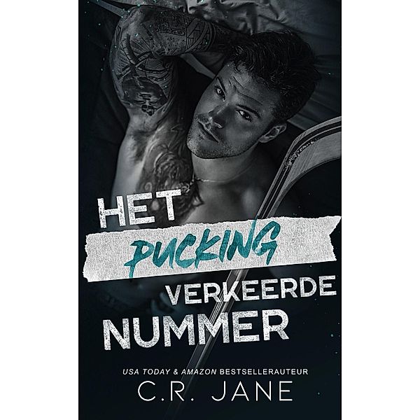 Het pucking verkeerde nummer / Pucking verkeerd, C. R. Jane