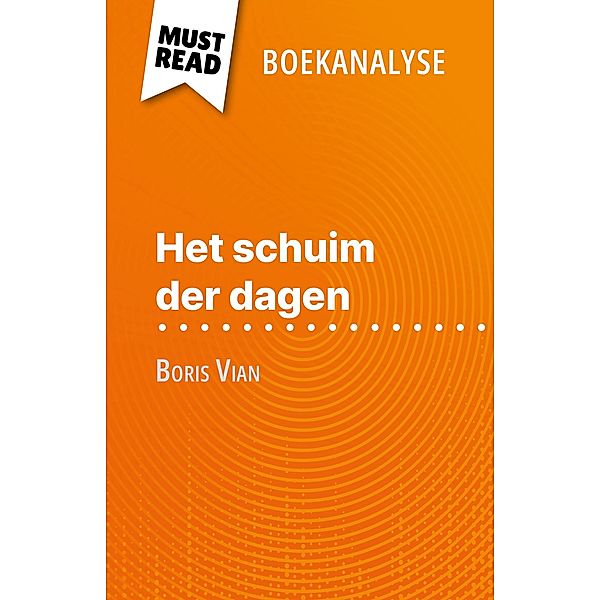 Het schuim der dagen van Boris Vian (Boekanalyse), Catherine Bourguignon