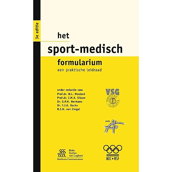 Het sport-medisch formularium, W. L. Mosterd, J. M. A. Sitsen