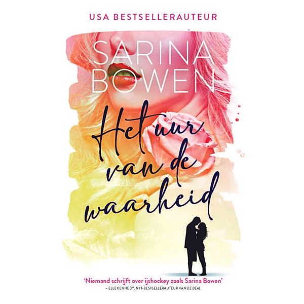 Het uur van de waarheid (Ivy Years, #4) / Ivy Years, Sarina Bowen