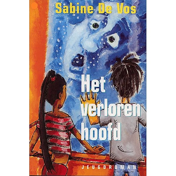 Het verloren Hoofd (De Avonturen van Remi en Lamya, #3) / De Avonturen van Remi en Lamya, Sabine De Vos