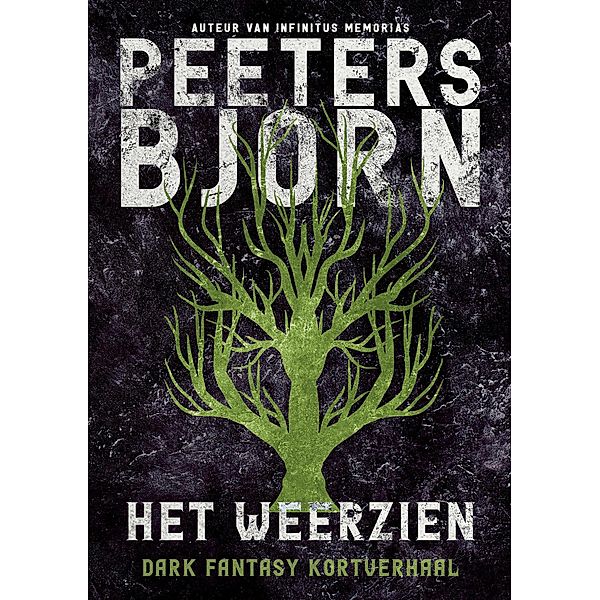 Het Weerzien (Gekwelden, #6) / Gekwelden, Bjorn Peeters