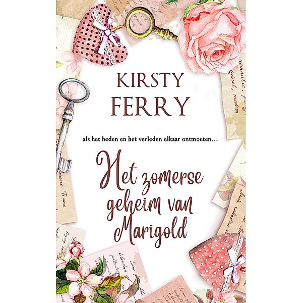 Het zomerse geheim van Marigold (Pencradoc-serie, #4) / Pencradoc-serie, Kirsty Ferry