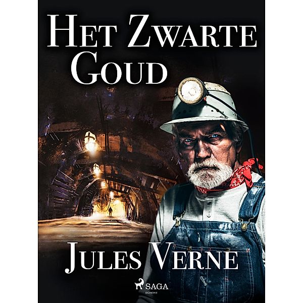 Het Zwarte Goud / World Classics, Jules Verne