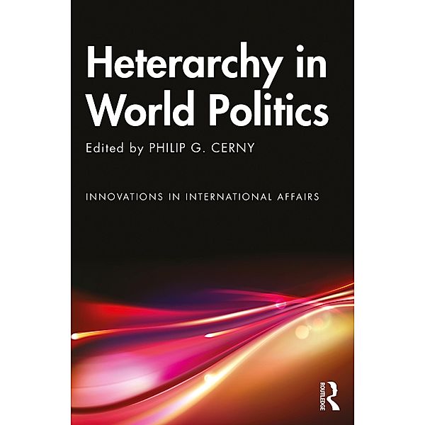 Heterarchy in World Politics