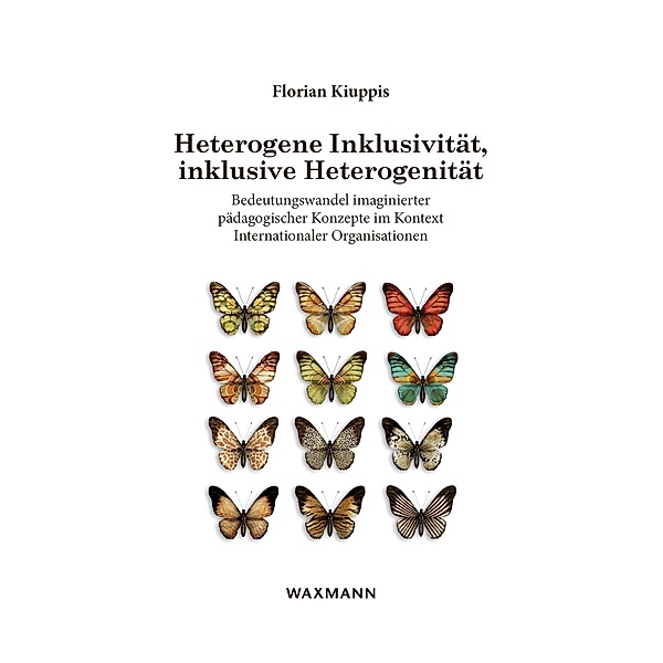 Heterogene Inklusivität, inklusive Heterogenität, Florian Kiuppis