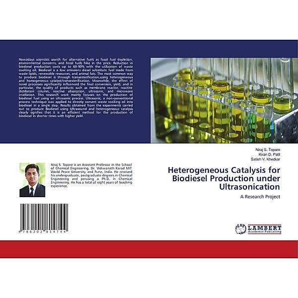 Heterogeneous Catalysis for Biodiesel Production under Ultrasonication, Niraj S. Topare, Kiran D. Patil, Satish V. Khedkar
