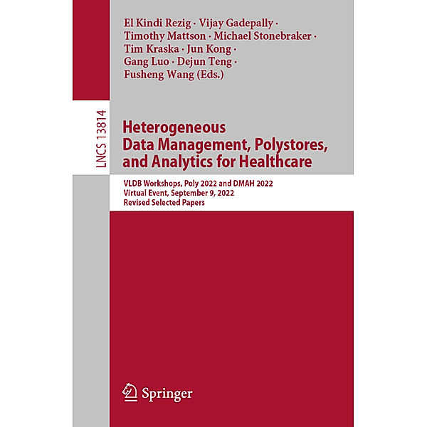 Heterogeneous Data Management, Polystores, and Analytics for Healthcare