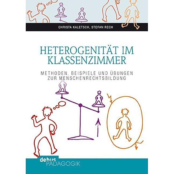 Heterogenität im Klassenzimmer, Christa Kaletsch, Stefan Rech