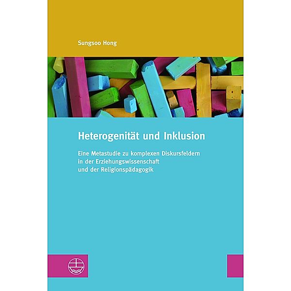 Heterogenität und Inklusion / Studien zur Religiösen Bildung (StRB) Bd.25, Sungsoo Hong