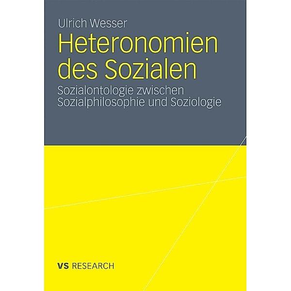 Heteronomien des Sozialen, Ulrich Wesser
