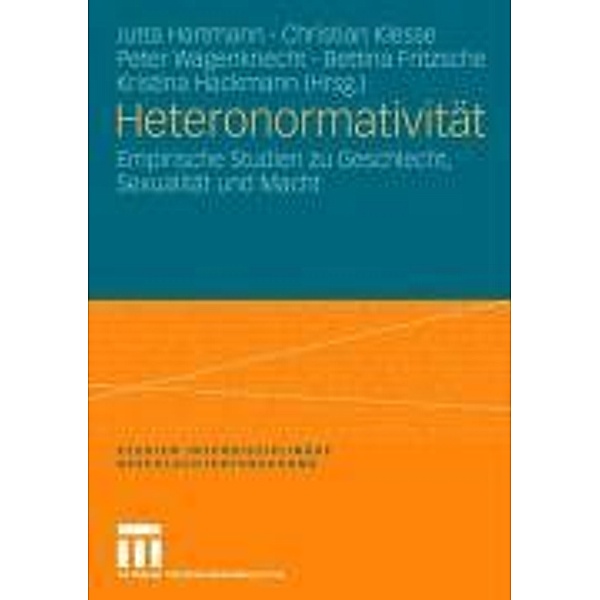 Heteronormativität / Studien Interdisziplinäre Geschlechterforschung, Jutta Hartmann, Christian Klesse, Peter Wagenknecht, Bettina Fritzsche, Kristina Hackmann