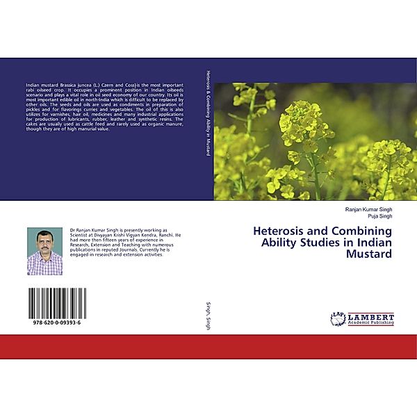 Heterosis and Combining Ability Studies in Indian Mustard, Ranjan Kumar Singh, Puja Singh