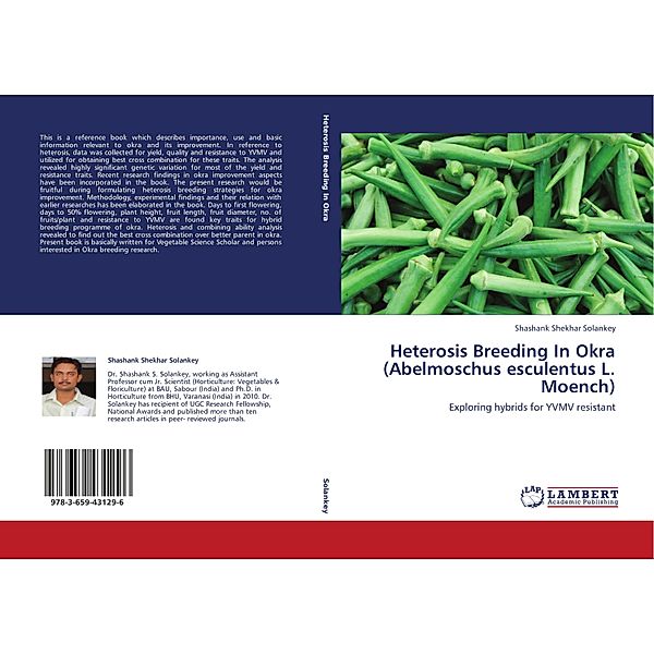 Heterosis Breeding In Okra (Abelmoschus esculentus L. Moench), Shashank Shekhar Solankey