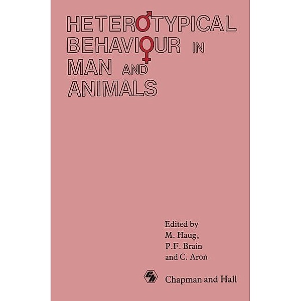 Heterotypical Behaviour in Man and Animals