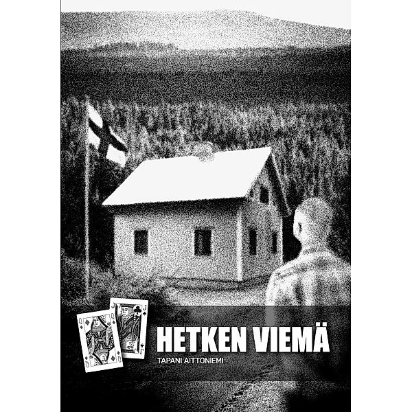 Hetken viemä, Tapani Aittoniemi