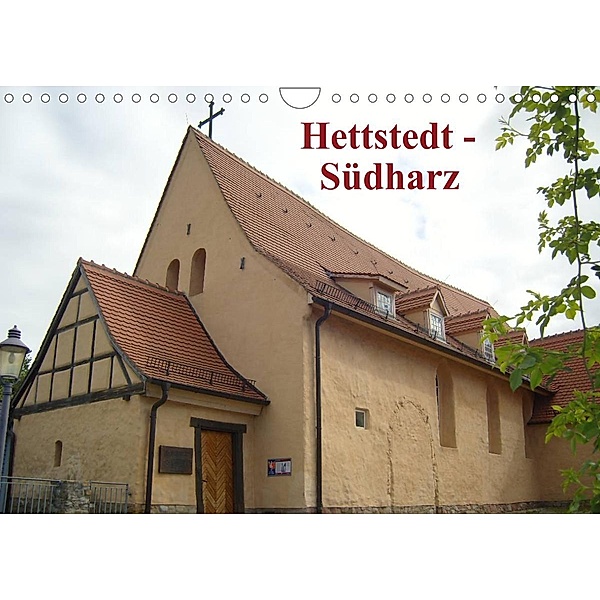 Hettstedt Südharz (Wandkalender 2022 DIN A4 quer), Jana Ohmer