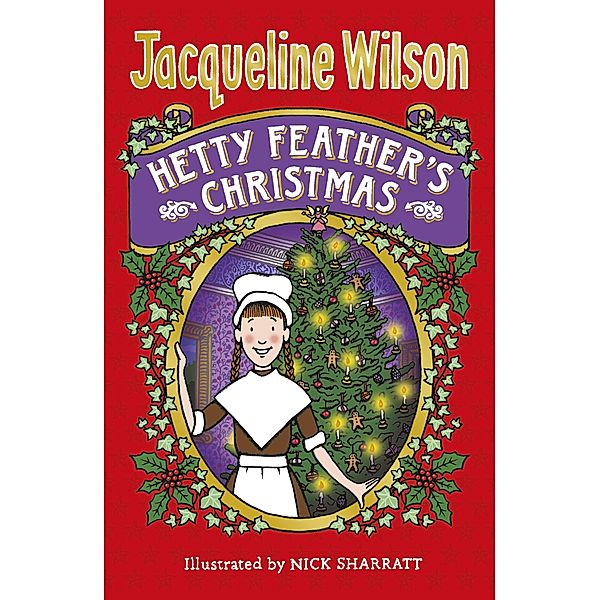 Hetty Feather's Christmas / World of Hetty Feather, Jacqueline Wilson