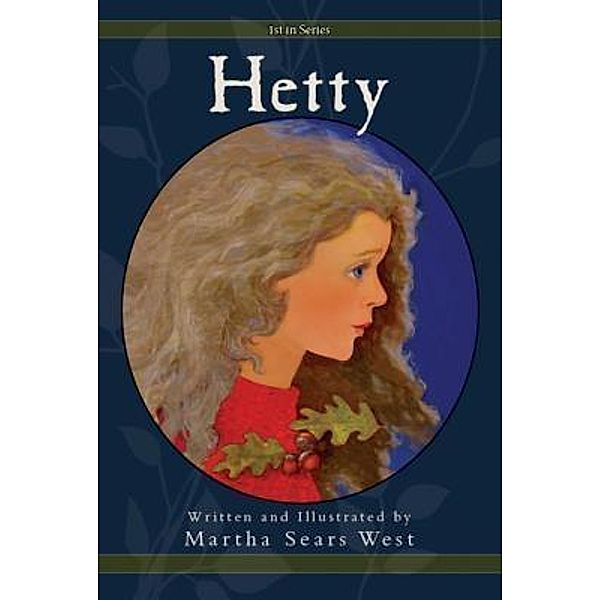 HETTY / Hetty Bd.1, Martha Sears West