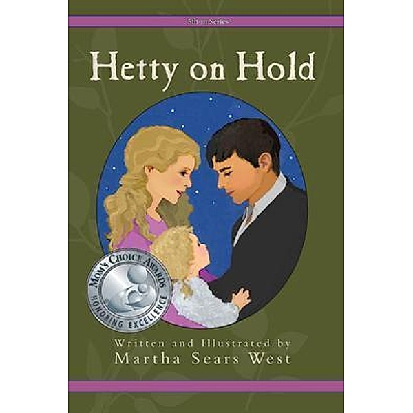 Hetty on Hold / Hetty Bd.5, Martha Sears West