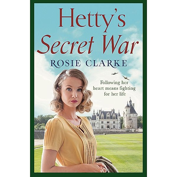 Hetty's Secret War, Rosie Clarke