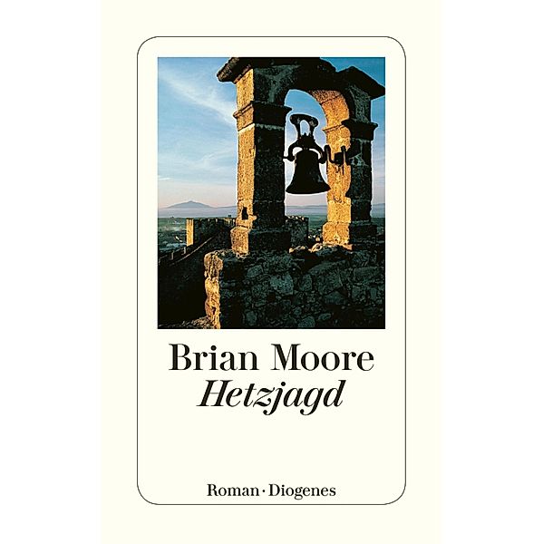 Hetzjagd / Diogenes Taschenbücher, Brian Moore