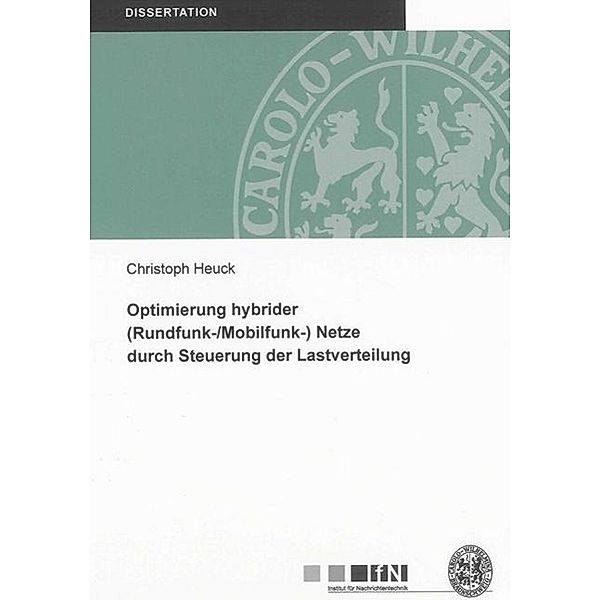 Heuck, C: Optimierung hybrider (Rundfunk-/Mobilfunk-) Netze, Christoph Heuck