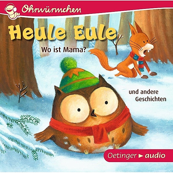 Heule Eule. Wo ist Mama? und andere Geschichten, 1 Audio-CD, Paul Friester, Meike Haberstock, Henrike Lippa-Wagenmann