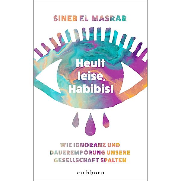 Heult leise, Habibis, Sineb El Masrar