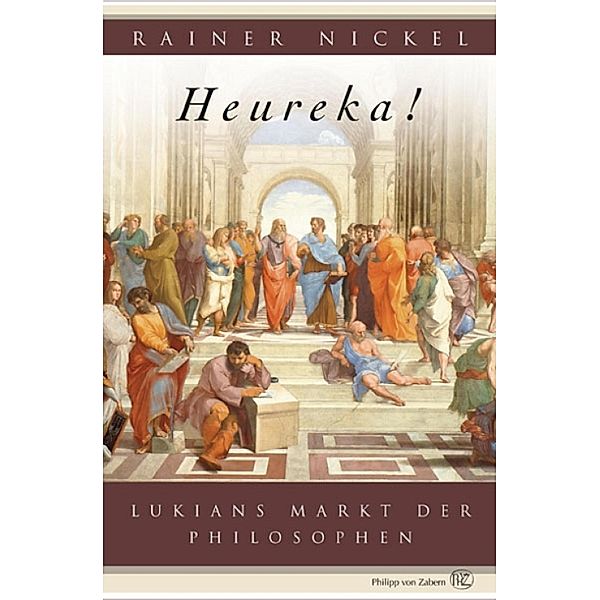 Heureka!, Rainer Nickel