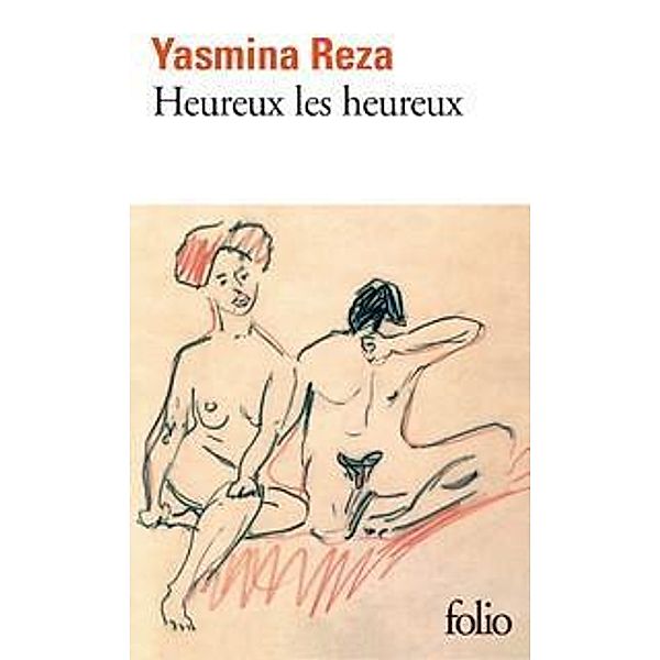 Heureux les heureux, Yasmina Reza