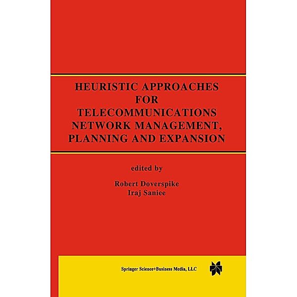 Heuristic Approaches for Telecommunications Network Management, Planning and Expansion